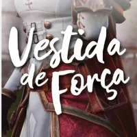 Vestida de Força Vestida de Força