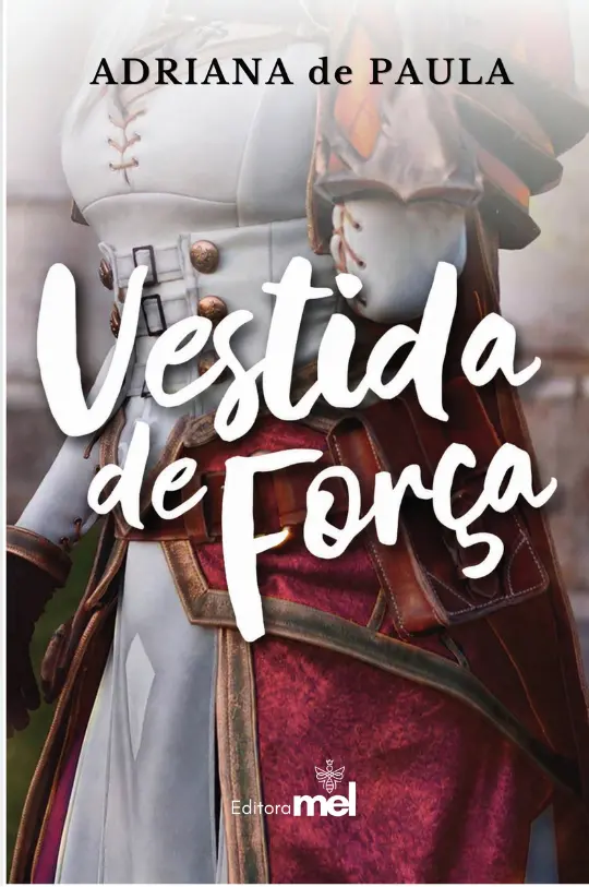 Vestida de Força Vestida de Força